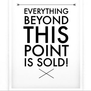 Everhthing beyond this point has been purchased!